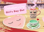 Galentine's Day - Girls Day Out