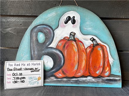 You Had Me at Merlot - Boo Ghost - Canvas or Wood - Oct 10th - $30 & Up