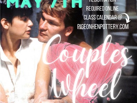 Couples Pottery Wheel May 7th