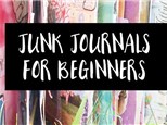 Learn the basic of Junk Journaling