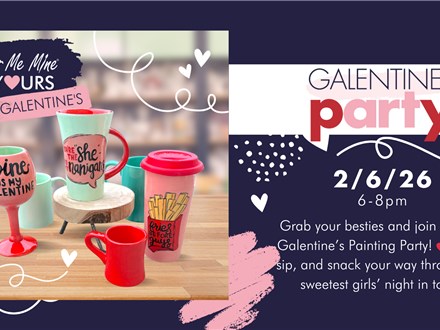 GALENTINE'S PAINTING PARTY - FRIDAY 2/6/26