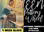 Teen Pottery Wheel September 2023 "4 Week Block"