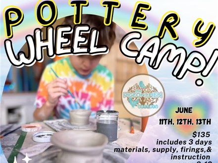 Kids' Pottery Wheel Camp June 11th, 12th, 13th