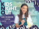 Kids Night Out - December 13