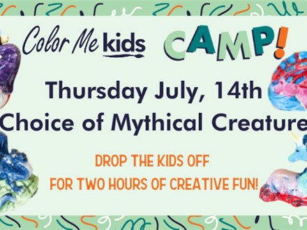 Your Choice Mythical Creature CAMP! - July, 14th