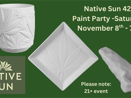 Native Sun 420 Painting Party