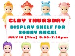 Clay Thursday~ Sonny Angel Display Shelf~ July 10(THU)