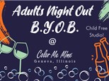 Adults Night Out! Paint and Sip! Thursdays 6pm-8pm