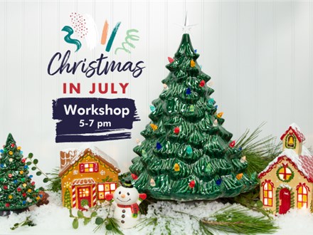 Christmas in July- Adult Workshop