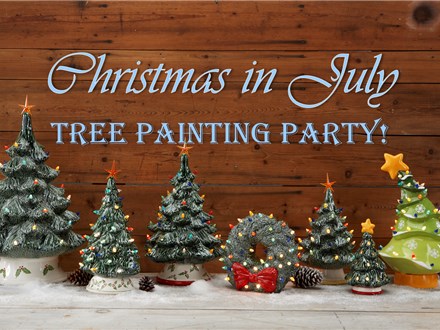 Christmas in July Tree Painting Party July 20th: Pre-order NOW thru July 8th! 