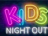 Kids Night Out First Fridays Oct. 7, Nov. 4, Dec. 2.
