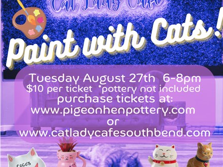 Paint With Cats @ The Cat Lady Cafe!  August 27th 6-8pm