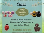 Critter Creations Class Fri May 10th 
