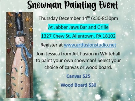 Snowman Painting $30 WOOD BOARD at Jabber Jaws Thursday Dec. 14th