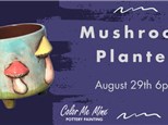 Mushroom Planter - August 2024