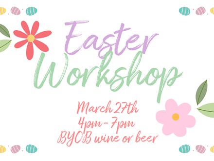 Easter Workshop