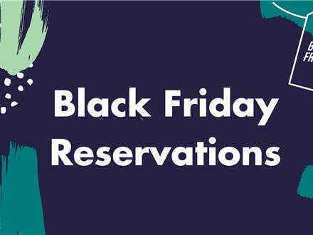 Black Friday Reservations ($5 studio fee till 12pm)