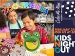 Kids Night Out - Zoo Pals - 2/21 - HENDERSON