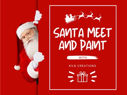Santa Meet and Paint at KILN CREATIONS