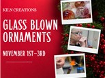 Glass Blown Ornaments at KILN CREATIONS