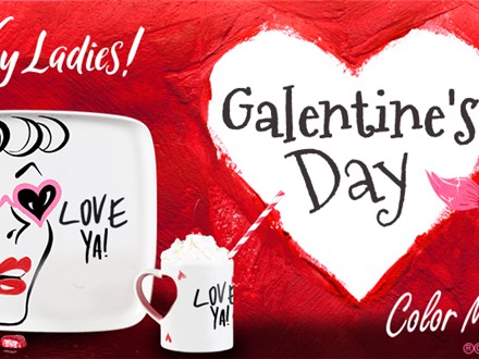 Galentine's Night Celebration, Thursday, February 13th, 5:00-8:00pm