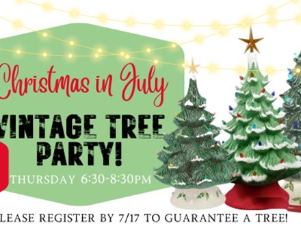 Christmas in July Vintage Tree Painting Party!