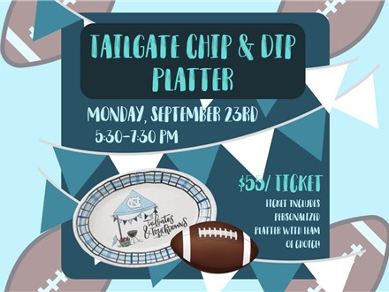 Tailgate Plate + Chip and Dip Platter - September 23rd - $55