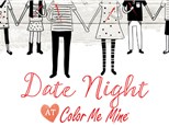 Date Night- Thursday, February 14th- 5 to 8pm