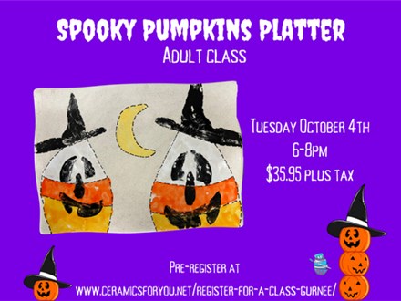 Spooky Pumpkin Platter Class at Ceramics For You Gurnee