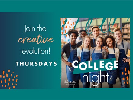 College Night! $7 Studio Fee for College Students 