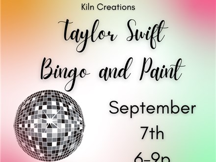 Taylor Swift BINGO Trivia and Paint at KILN CREATIONS