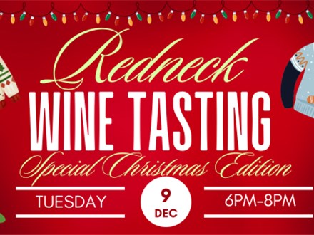 Dec. 9th Redneck Wine Tasting Christmas Edition