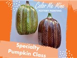 Specialty Pumpkin Class w/ Greta