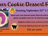 Sugar Cookie Dessert Plate Sunday Sept. 22nd 1-3pm