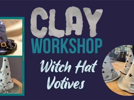 Clay Workshop - "Witch Hat Votive" Oct. 7, 2025