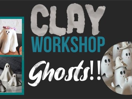 Clay Workshop - "Ghosts" Oct. 21, 2025