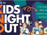 Kids Night Out - Jan, 10th