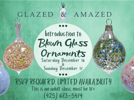 Intro to Blown Glass Ornaments! December 2023 Session 2