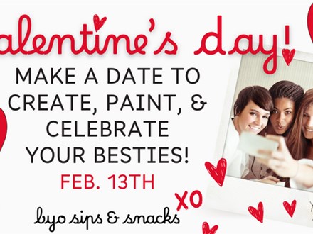 Galentine's Day Paint & Celebrate 2/13 @The Pottery Patch