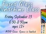Fused Glass Windchime Class! September 2024