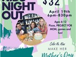KIDS NIGHT OUT - MOM MADNESS