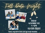 Fall Date Night - November 8th - $15/Person+ 🍷