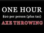 ** GROUP RATE - 1 Hour of Axe Throwing - $15 Per Person (plus tax)