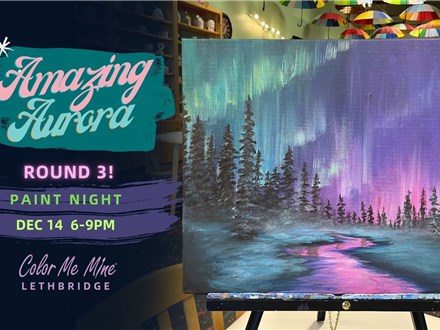 ROUND 3: Amazing Aurora Paint Night (Dec 14)