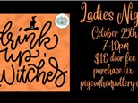 Ladies Night: October 25th 2024