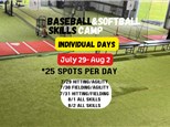 INDIVIDUAL DAYS - SUMMER SKILLS CAMP - BASEBALL AND SOFTBALL