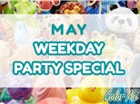 May Weekday Party Special