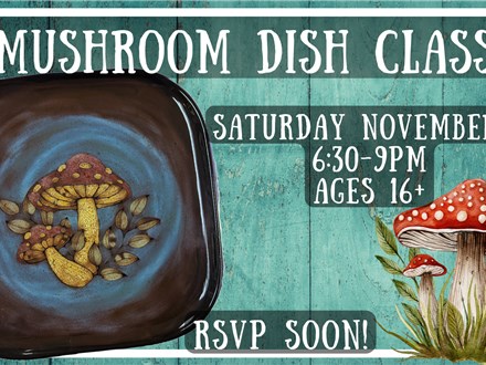 Mushroom Dish Class! November 2024