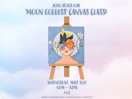 'Moon Goddess' Canvas Class - May 8th - $40
