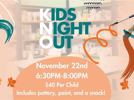 11/22/24 - Kids Night Out! 